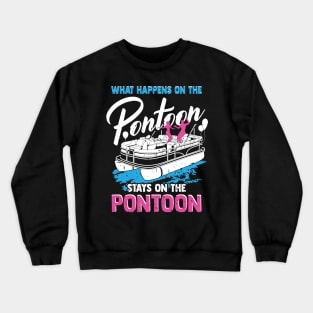 Funny Pontoon Party Boating Gift Crewneck Sweatshirt